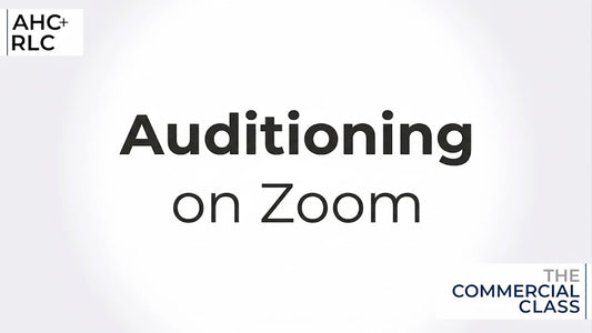 Auditioning on Zoom